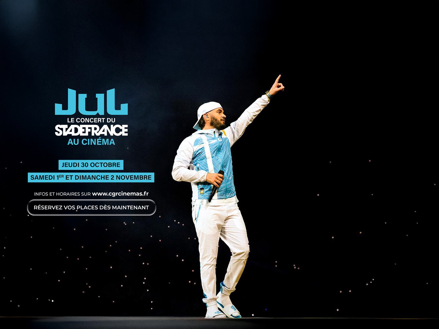 Jul - Le concert du Stade de France Au Cinéma