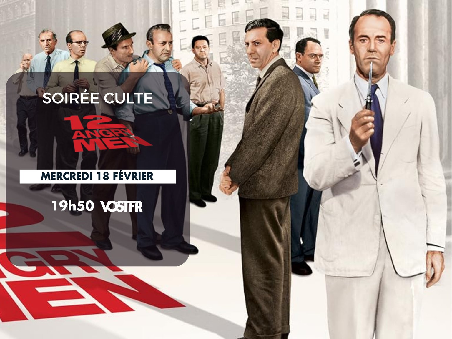 Soirée Culte : 12 Hommes en colère