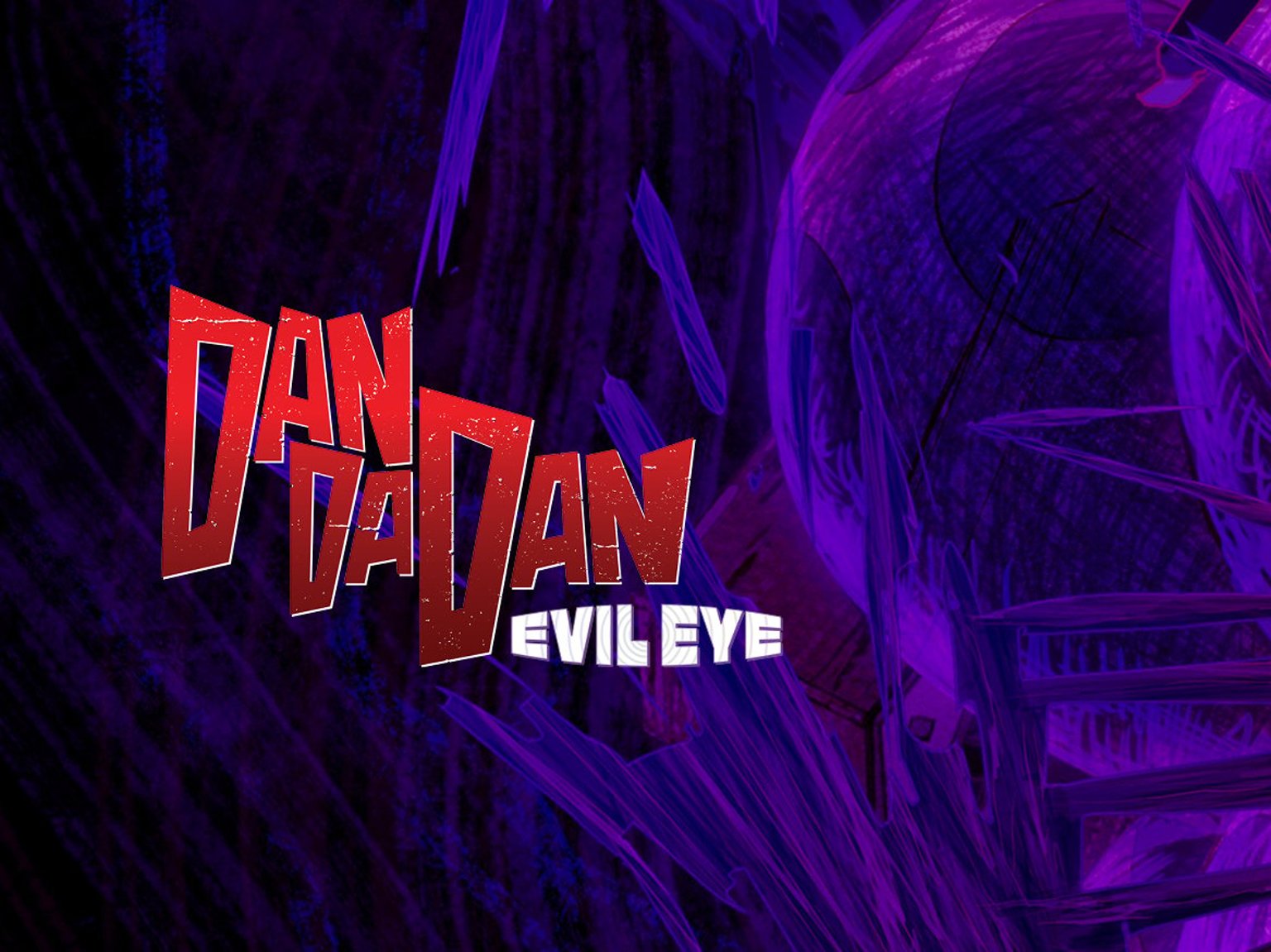 CINE EVENT : Dan Da Dan : Evil Eye