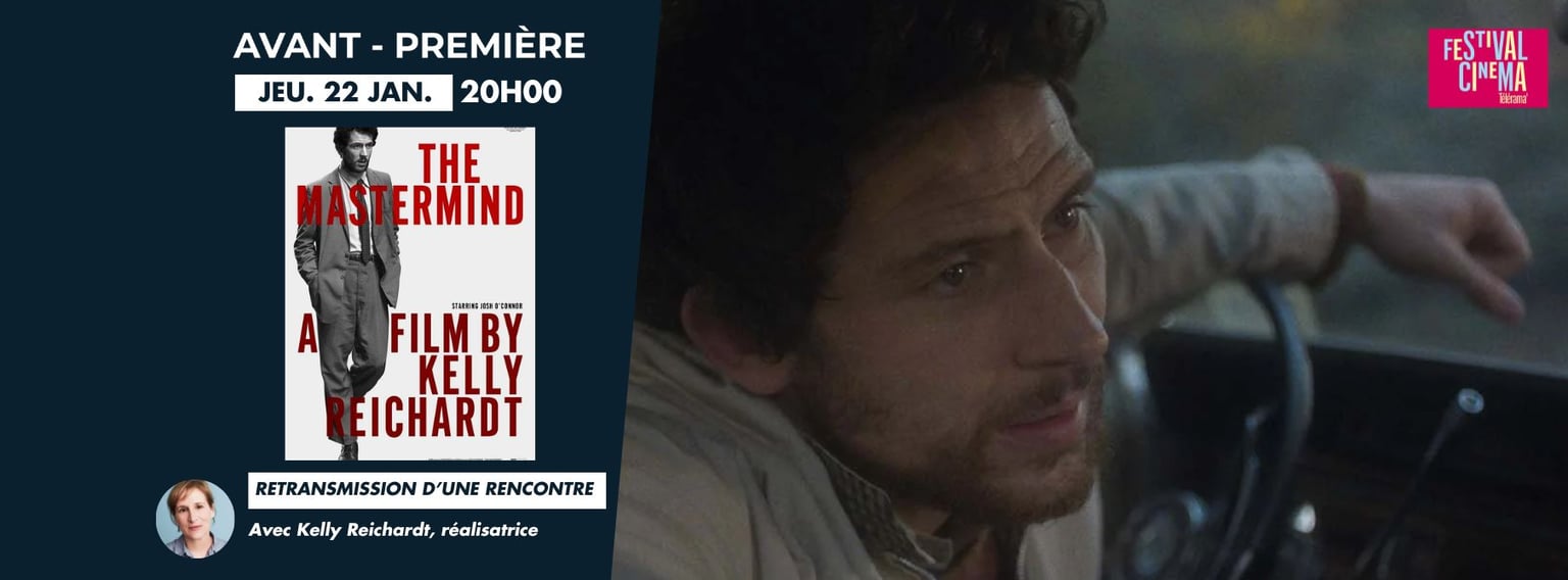 Avant-première TÉLÉRAMA - THE MASTERMIND