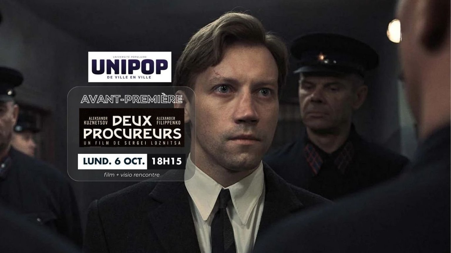 AVANT-PREMIERE UNIPOP " DEUX PROCUREURS"