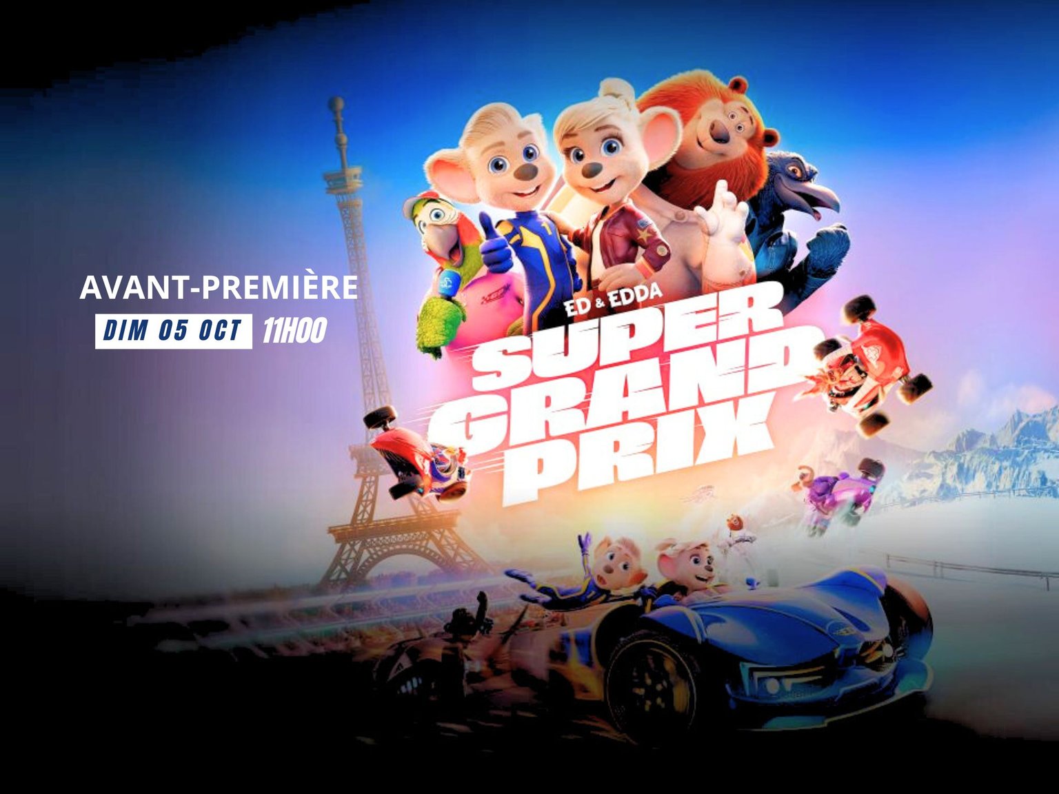 Avant-première - Super Grand Prix