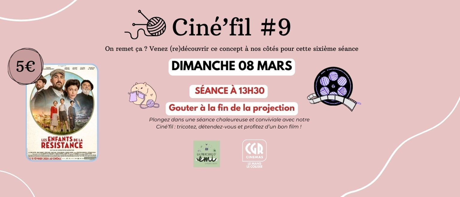 CinéFil #9 - CGR Le Mans Le Colisée 