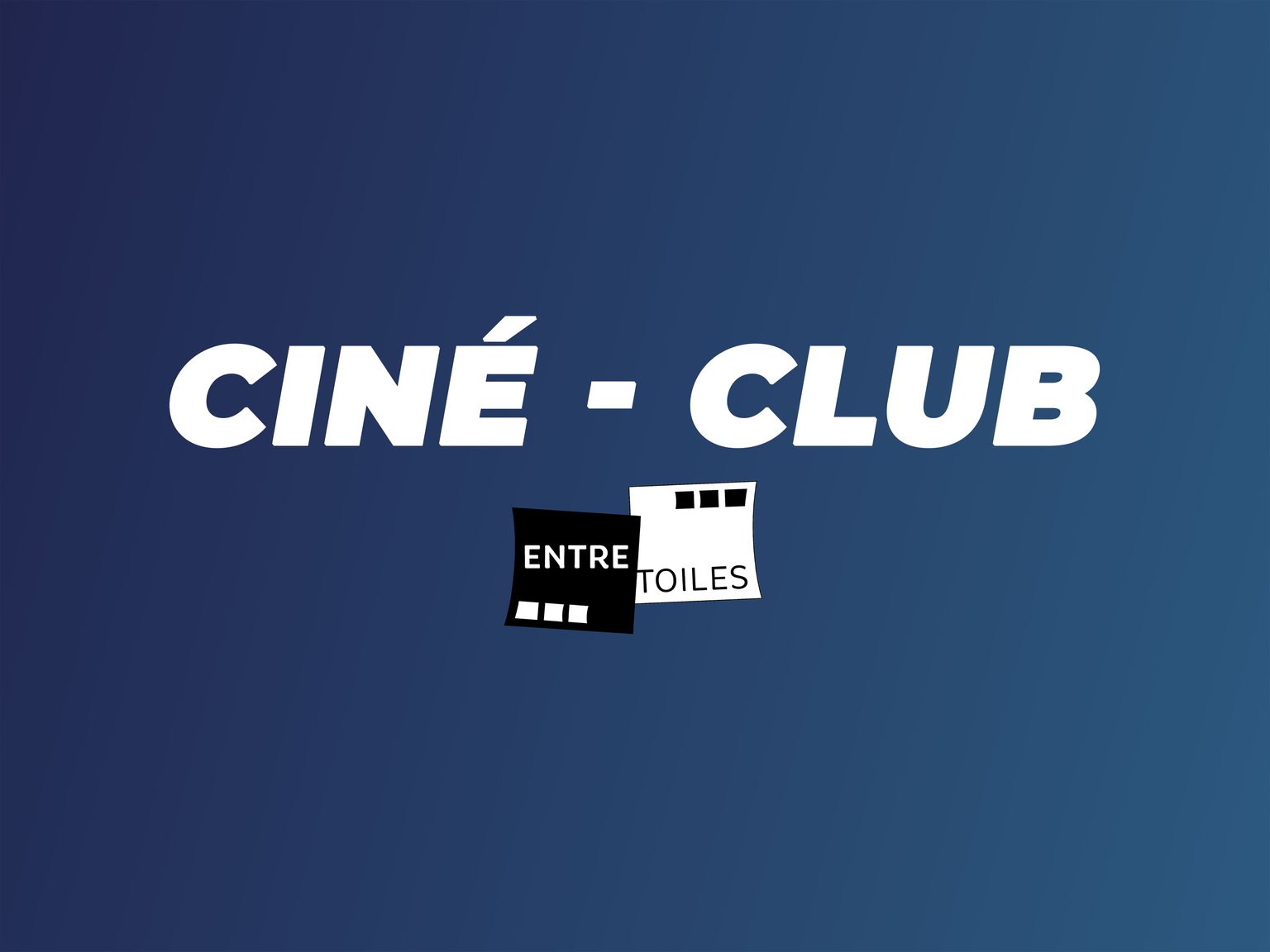 🎥 Ciné Club