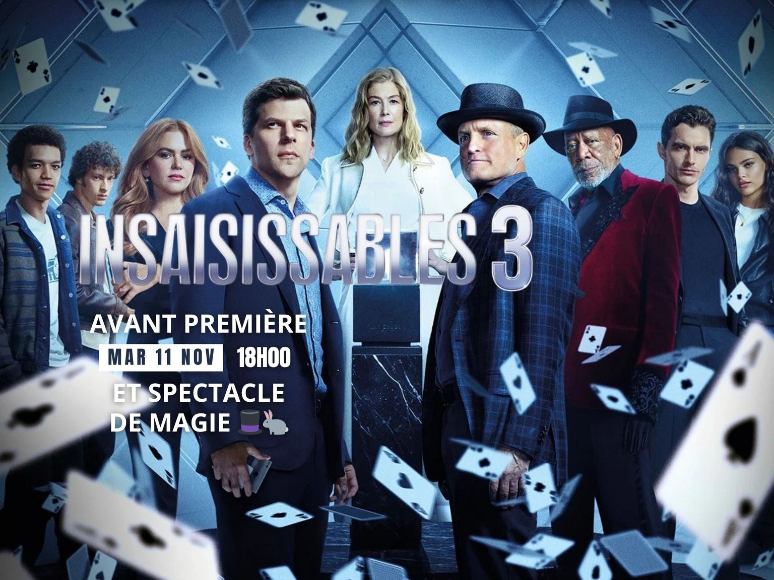 Avant-première & Spectacle de Magie - Insaisissables 3