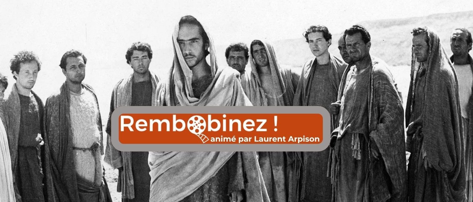 🎞️ "Rembobinez !" : L'Evangile Selon St Mathieu
