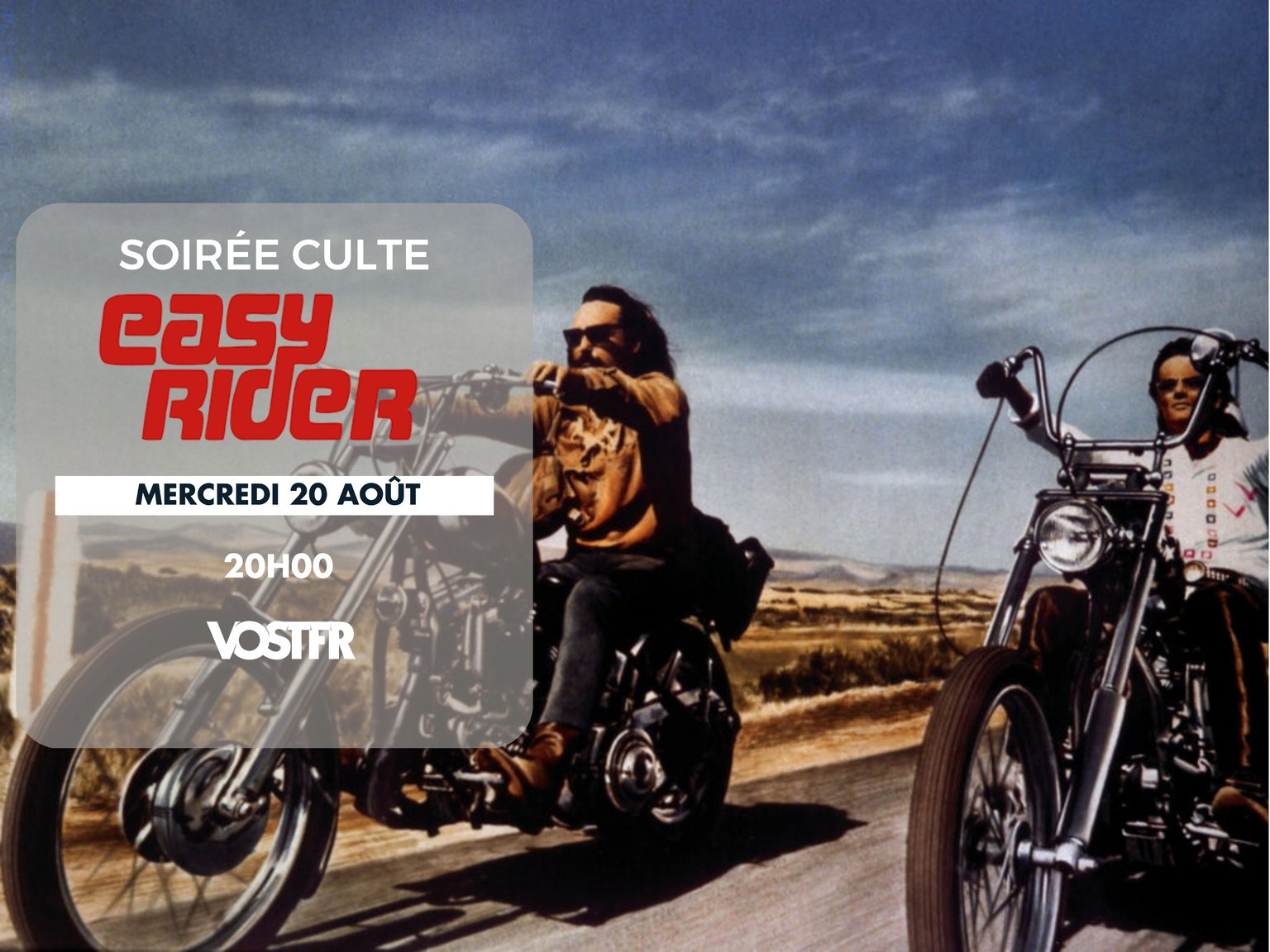 Soirée Culte : Easy Rider