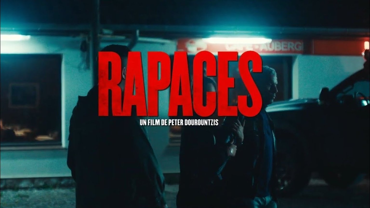 Rapaces l Avant-Première