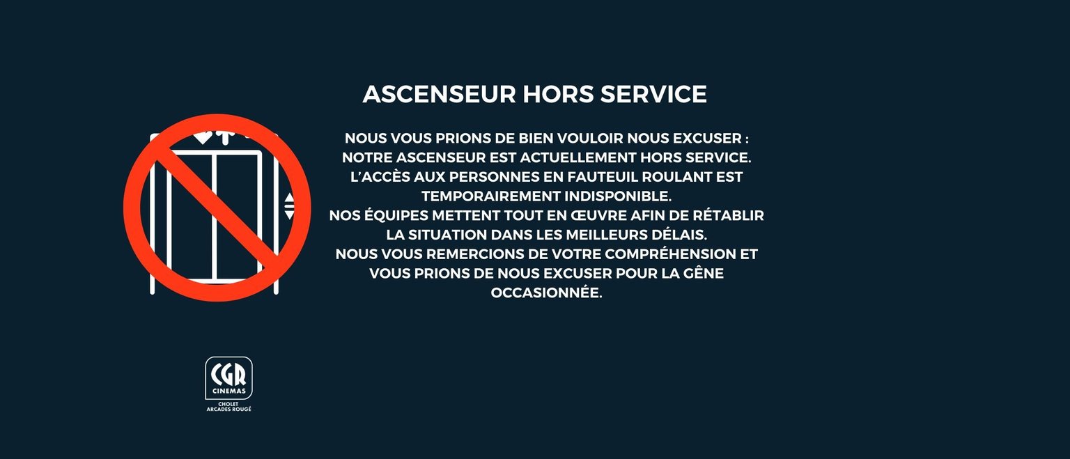 ASCENSEUR HORS SERVICE