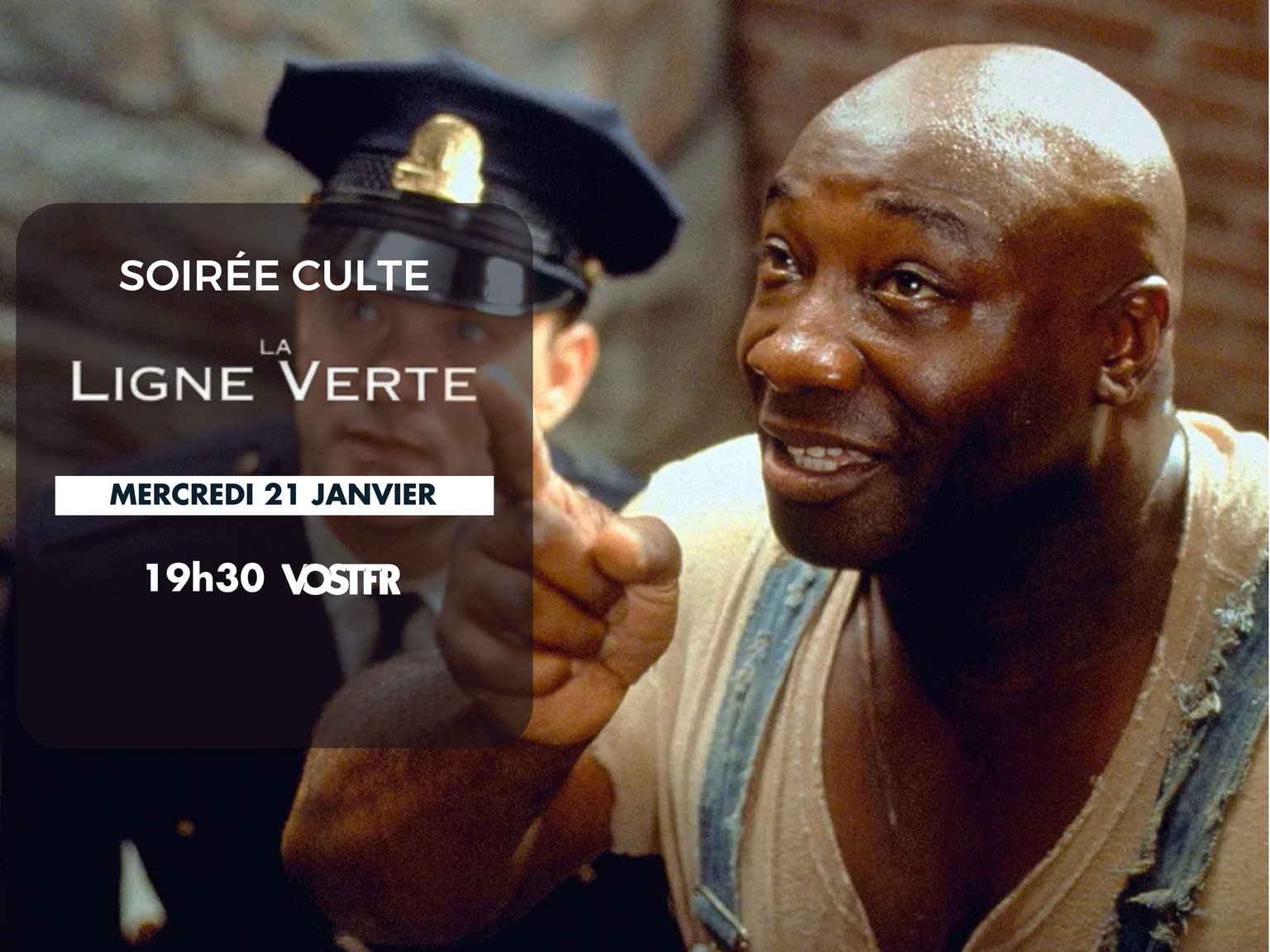 Soirée CUlte : La Ligne verte