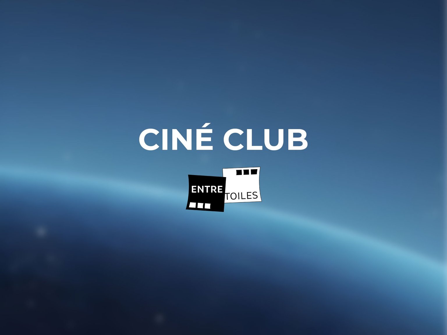 🎥 Ciné Club
