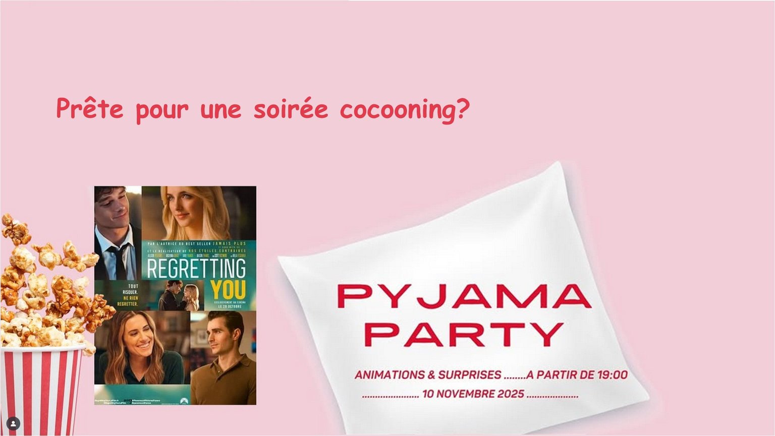 Pyjama Party : Regretting You