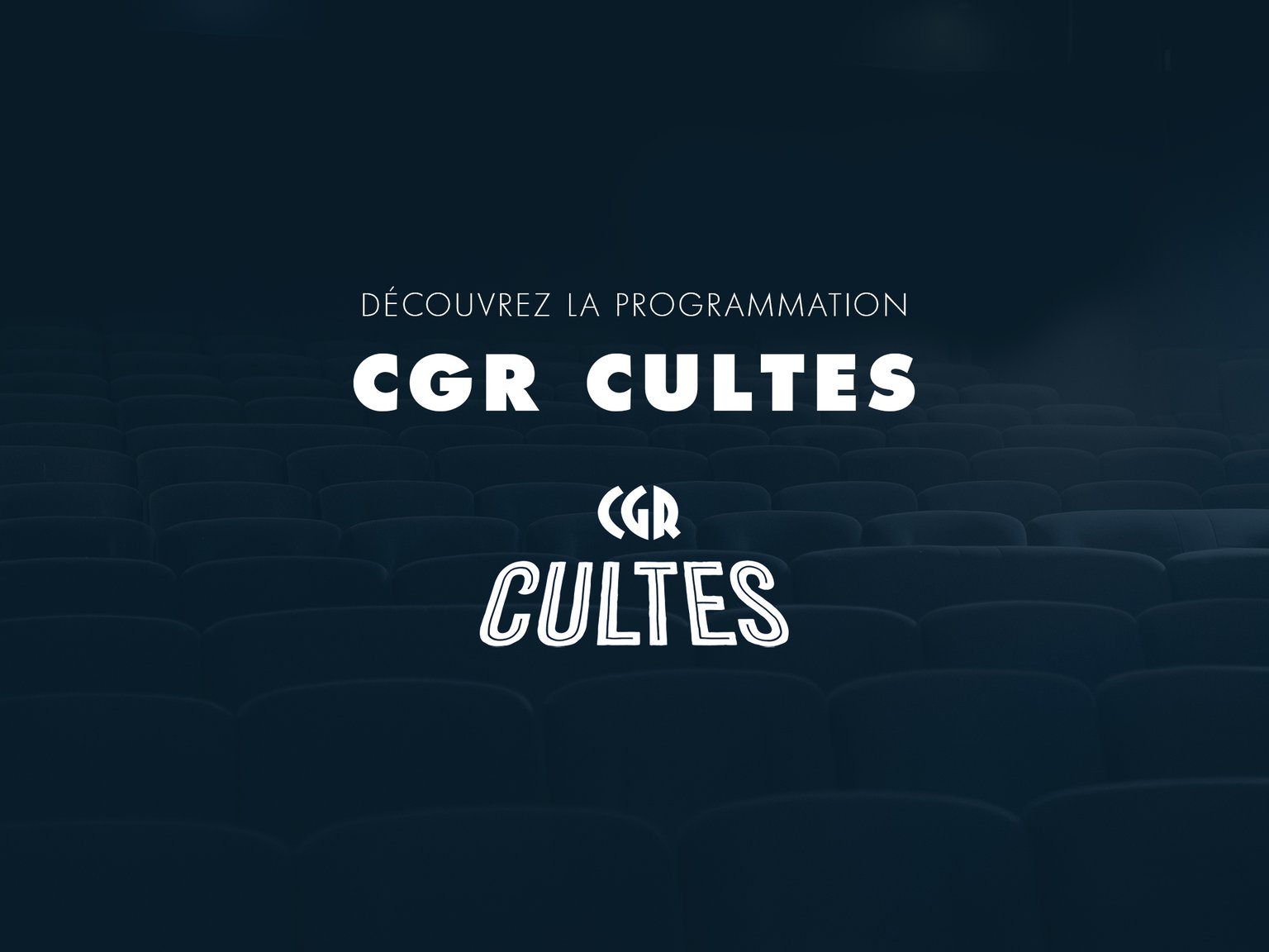 Programmation CGR CULTES