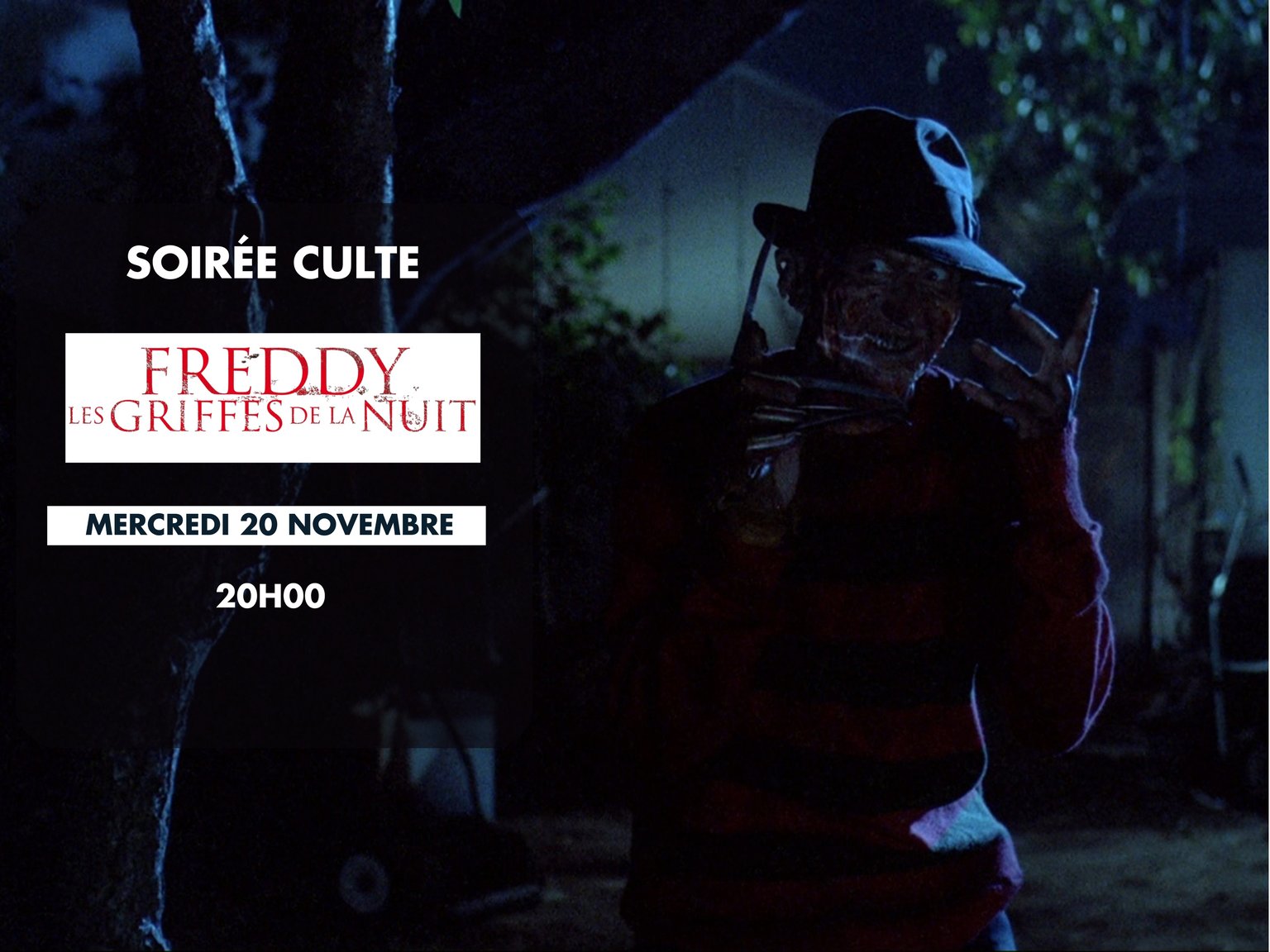 Soirée Culte : Freddy, les griffes de la nuit