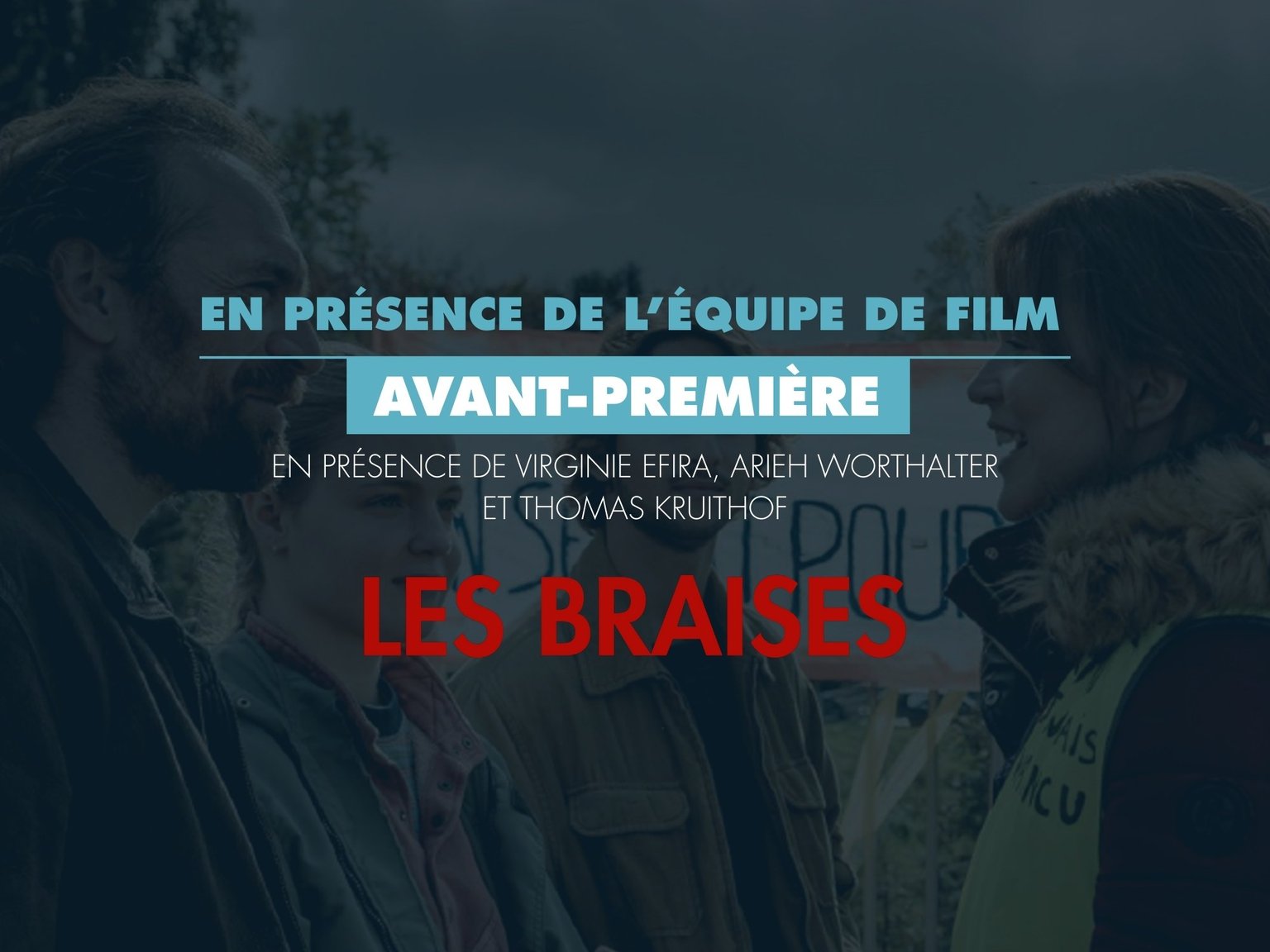 Avant-première "LES BRAISES"