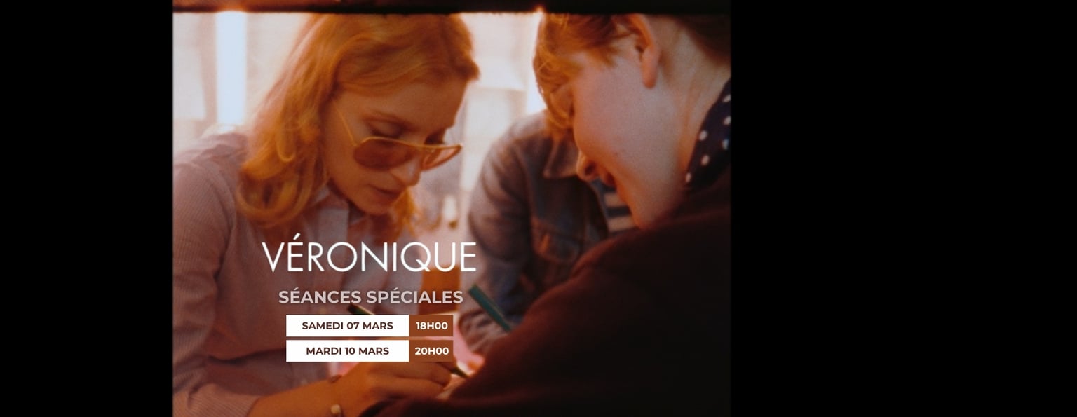 Séances spéciales : VÉRONIQUE