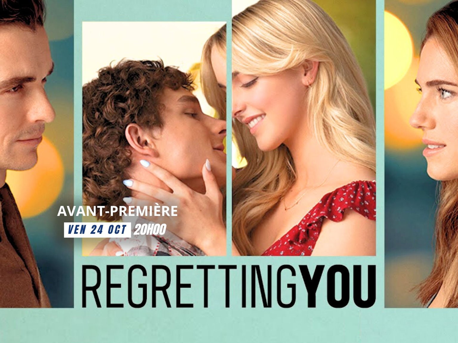 Avant-première - Regretting You