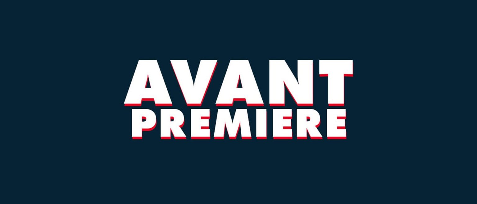  Avant-Première