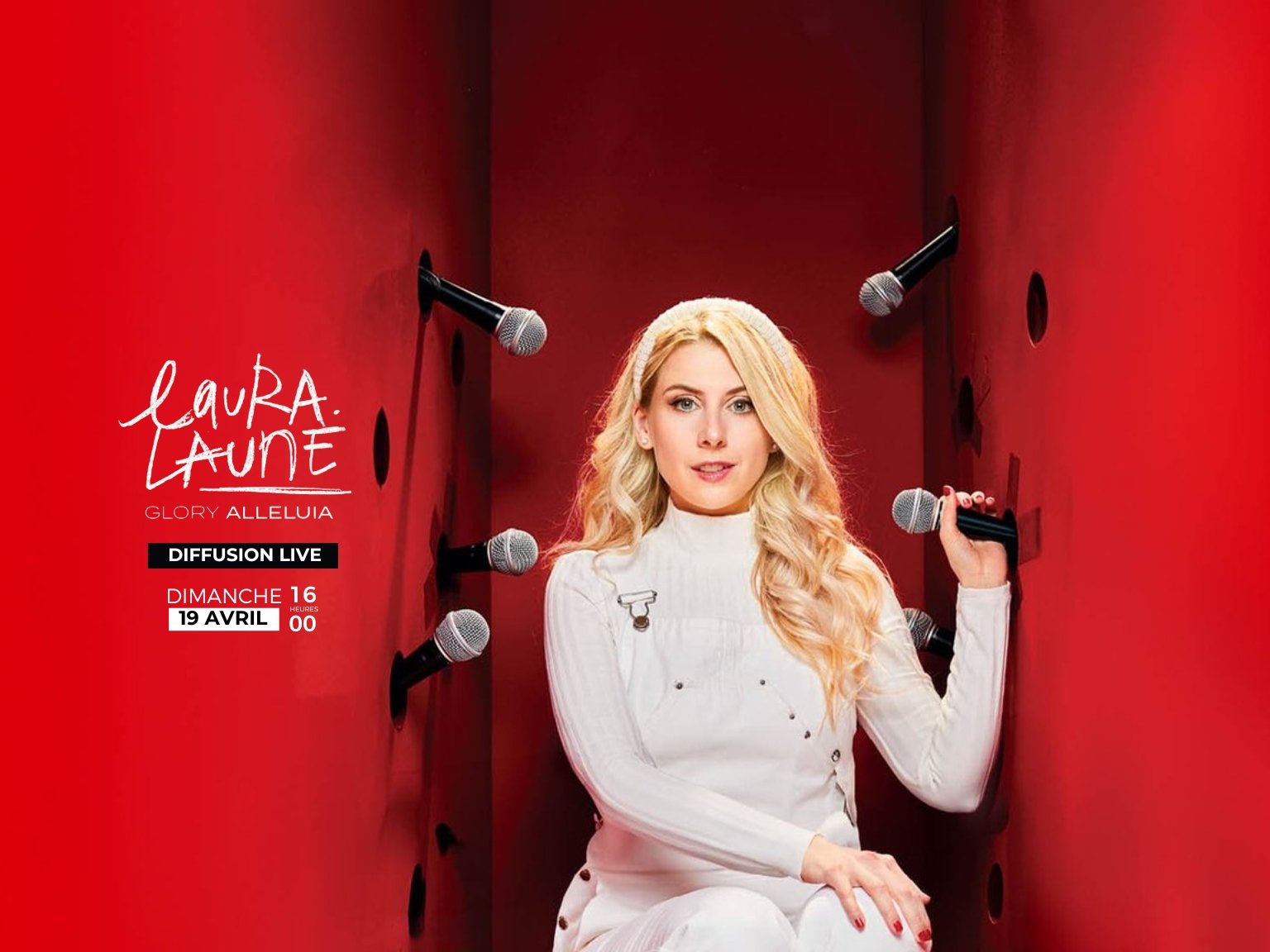 Diffusion live : LAURA LAUNE GLORY ALLELUIA