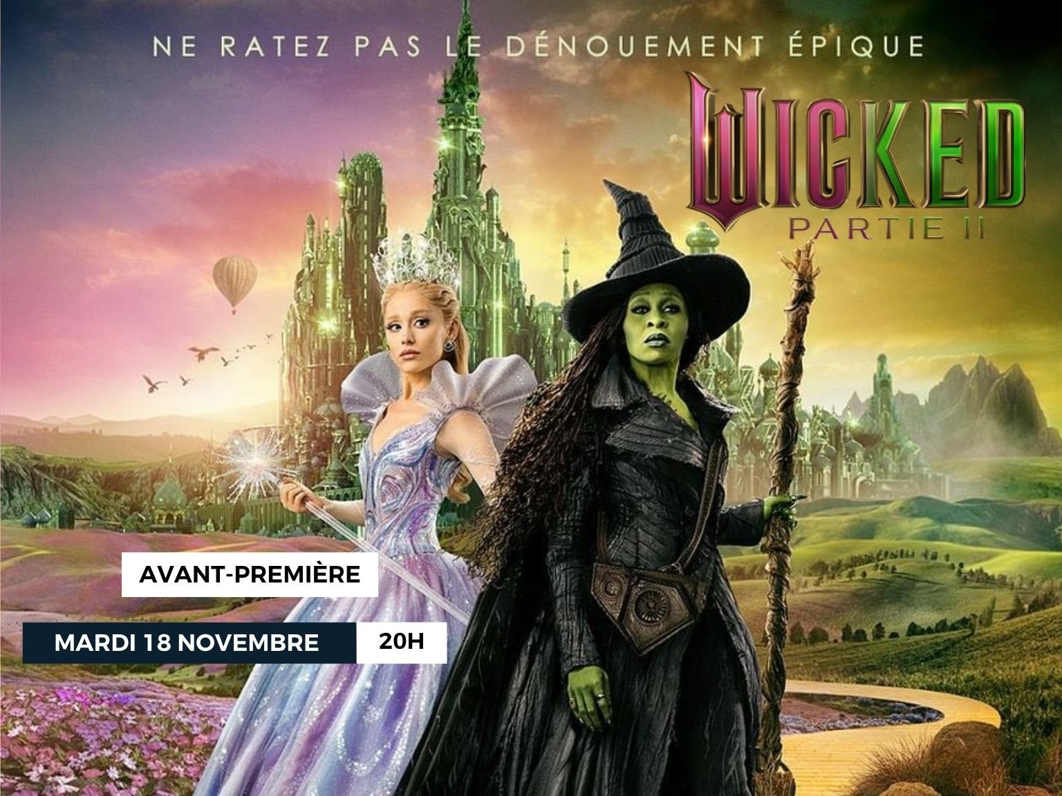 Avant-Première Wicked : Partie II