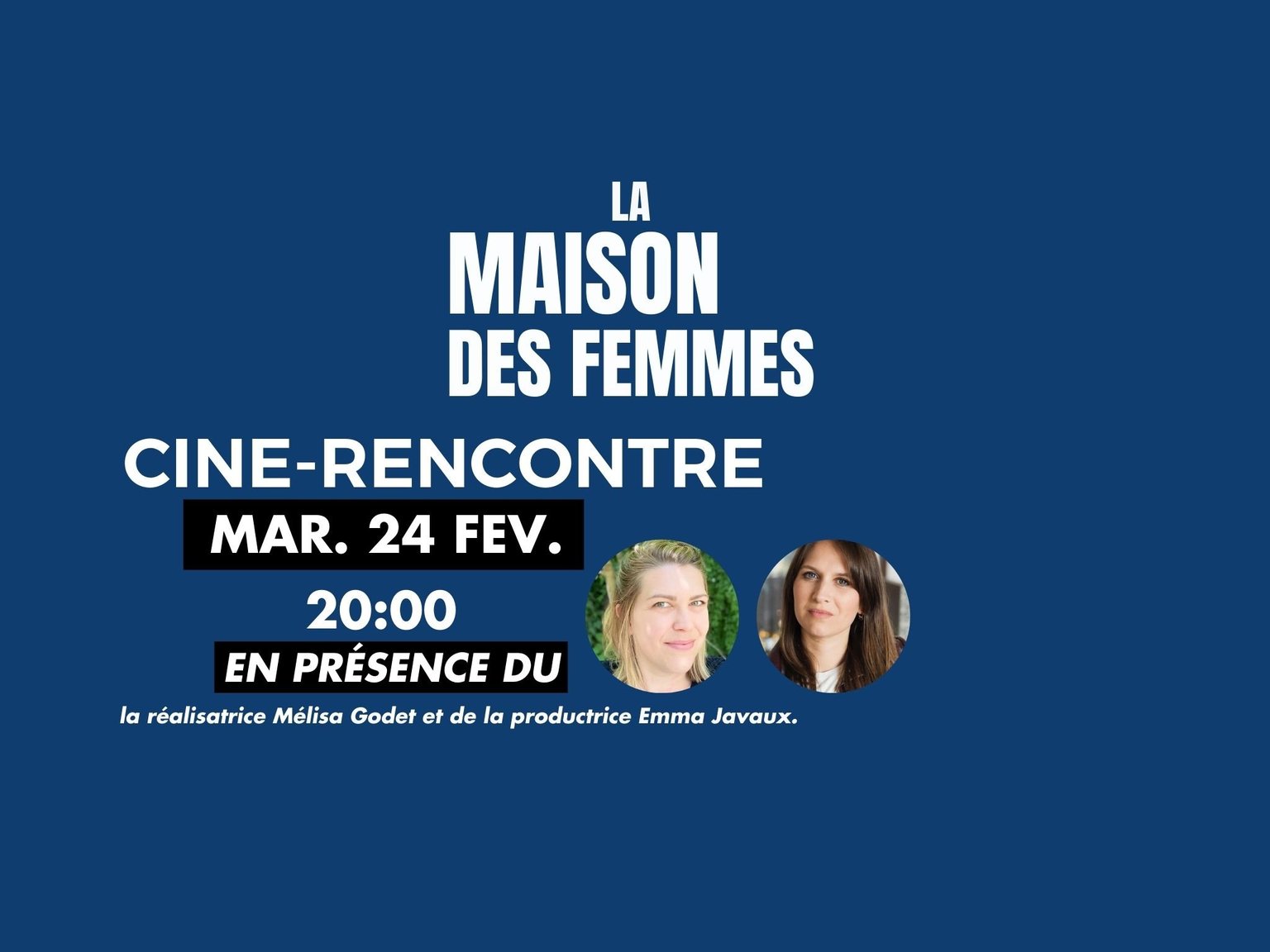 CINE RENCONTRE: La Maison des femmes