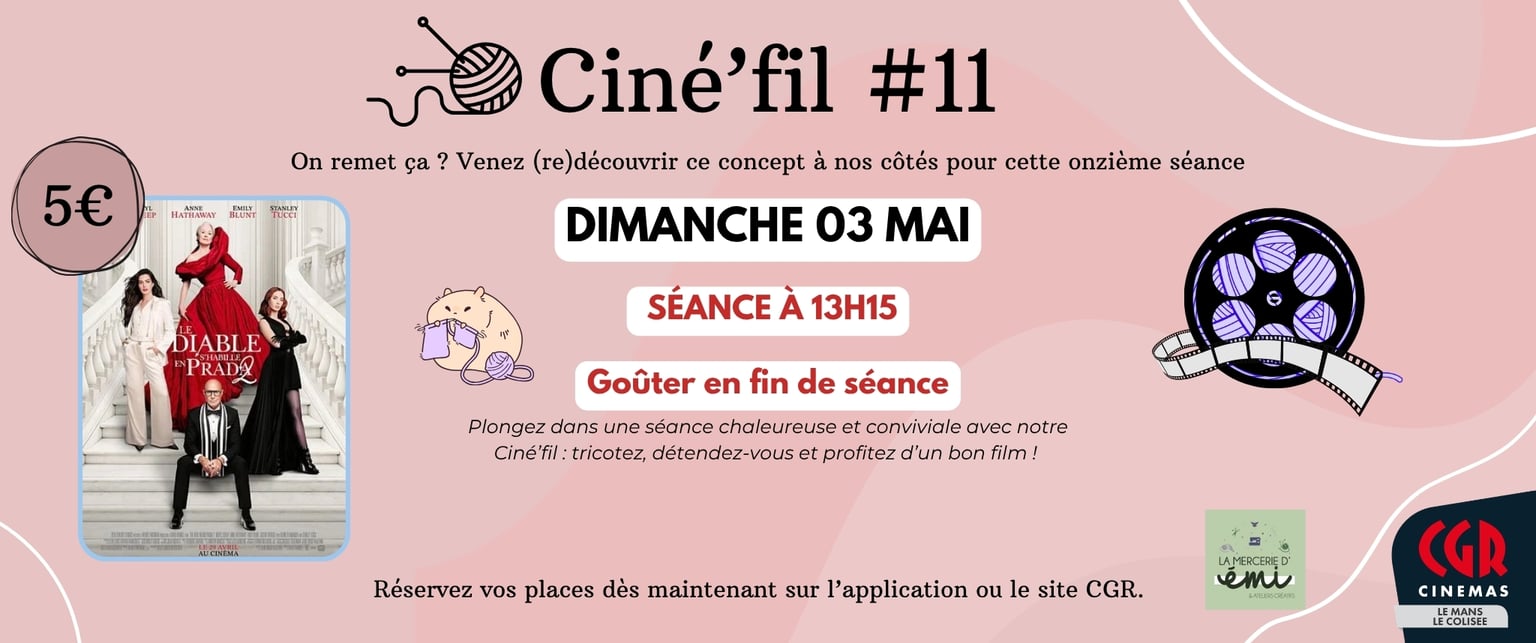 Ciné-fil #11 : LE DIABLE S'HABILLE EN PRADA 2 - CGR Le Mans Le Colisée 
