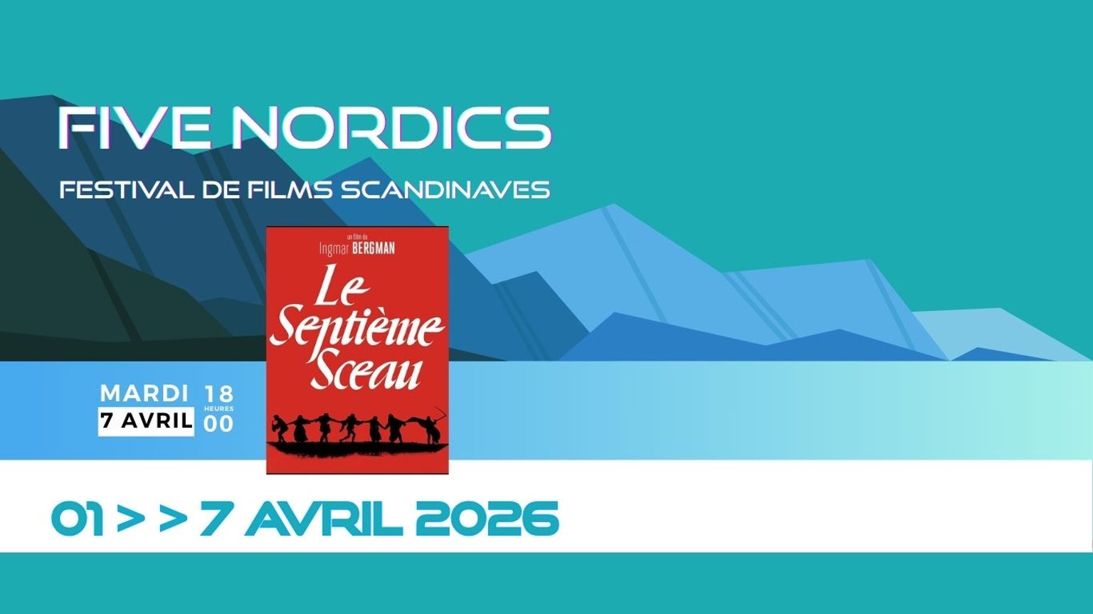 FESTIVAL FIVE NORDICS: "LE SEPTIÈME SCEAU"