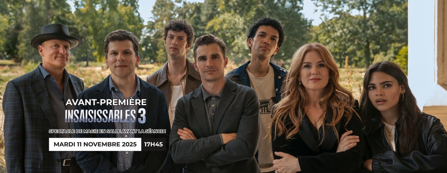 Avant-première : INSAISISSABLES 3