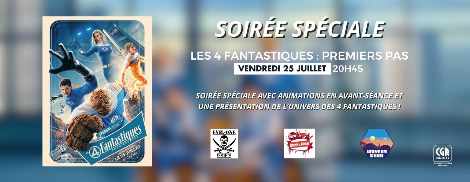 4️⃣ Soirée Spéciale - Les 4 Fantastiques : Premiers Pas 4️⃣