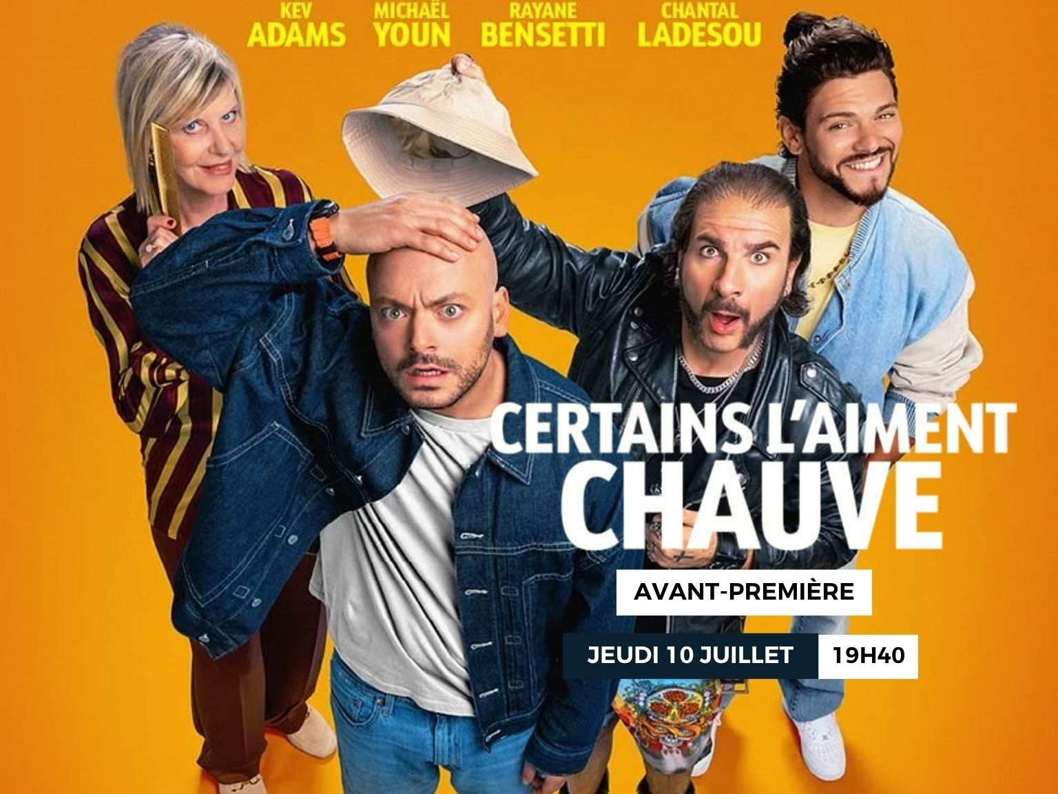 AVANT-PREMIÈRE CERTAINS L'AIMENT CHAUVE