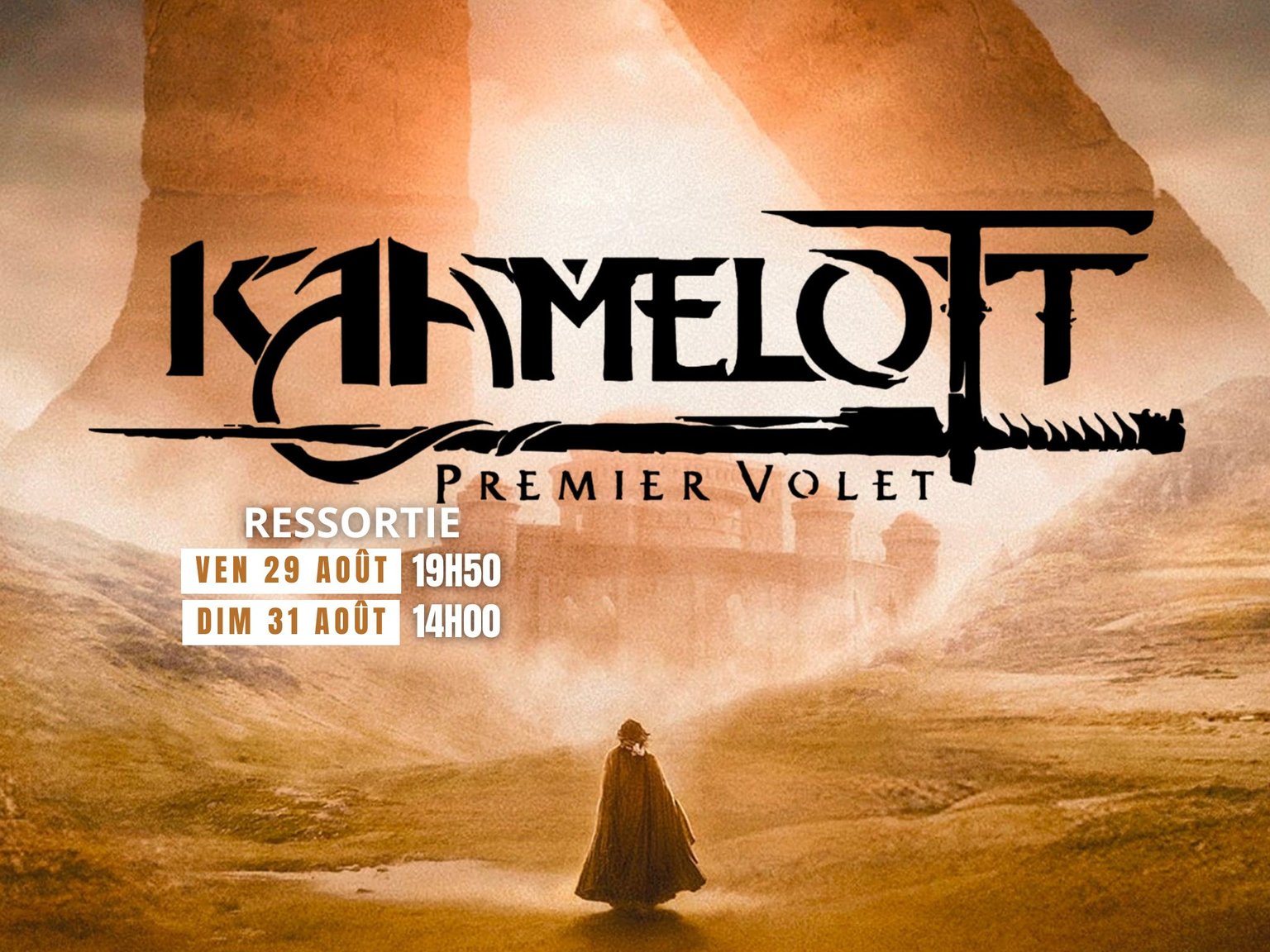 Ressortie - KAAMELOTT : PREMIER VOLET