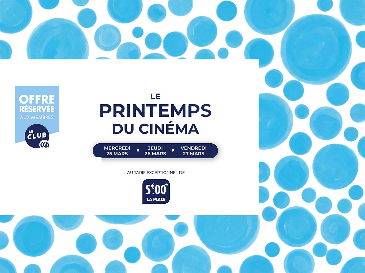 Printemps du cinéma - Prolongation du 25 au 27 mars - Club CGR