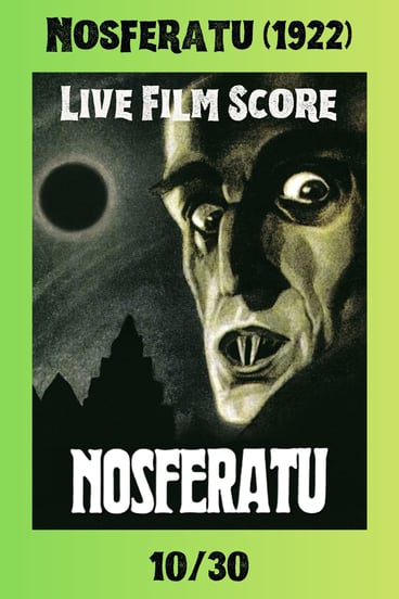 Nosferatu (1922) Live Film Score 10/30