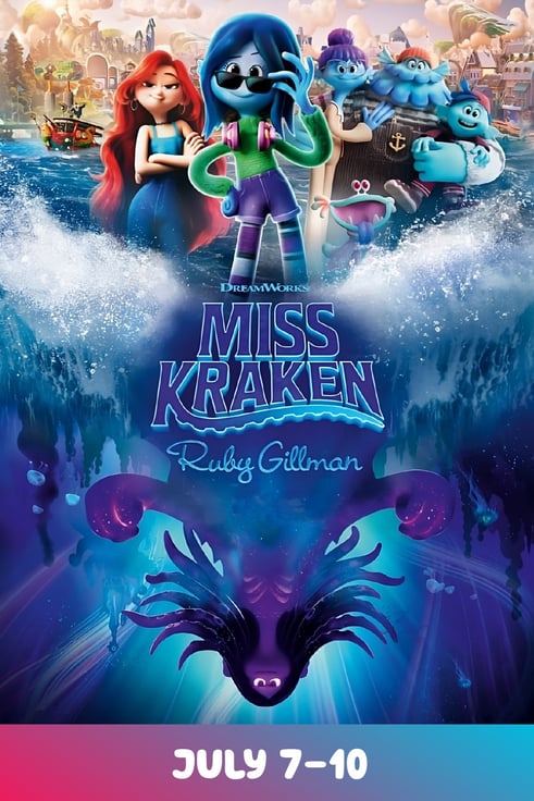 Ruby Gillman Teenage Kraken Greenbrier Summer Series July 7-10