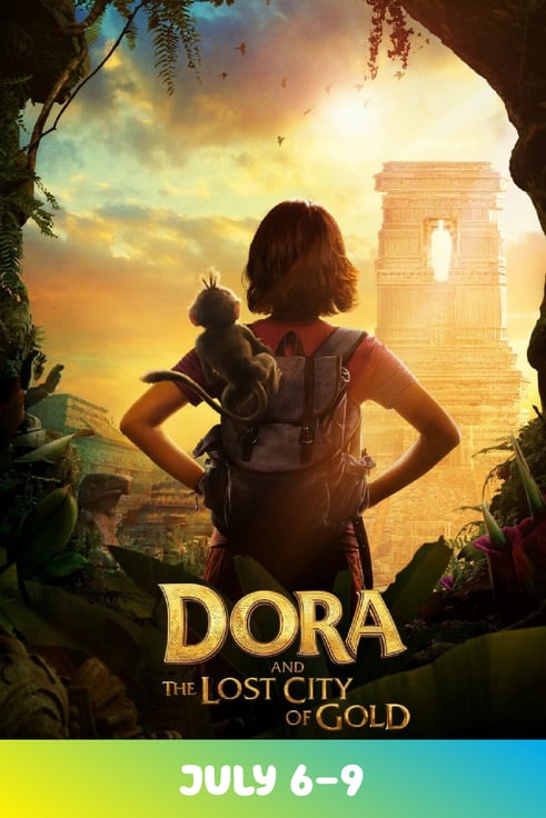 Dora and the Lost City of Gold Chester & Greenbrier Summer Series July 6-9