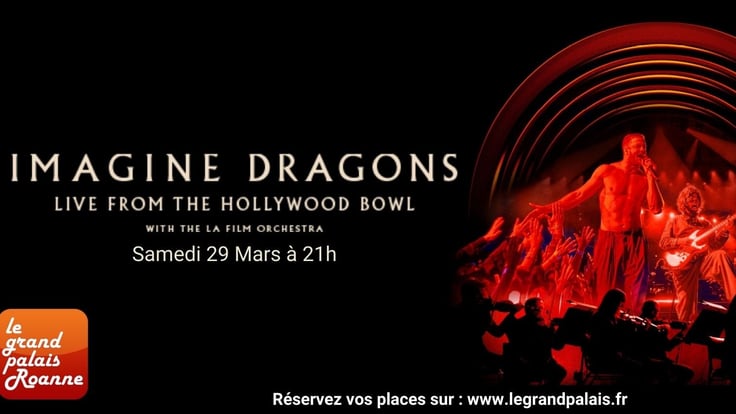 Imagine Dragons : Live From The Hollywood Bowl With The L.A. Film Orchestra