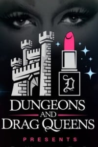 Dungeons & Drag Queens featuring Aja from Rupaul's Drag Race