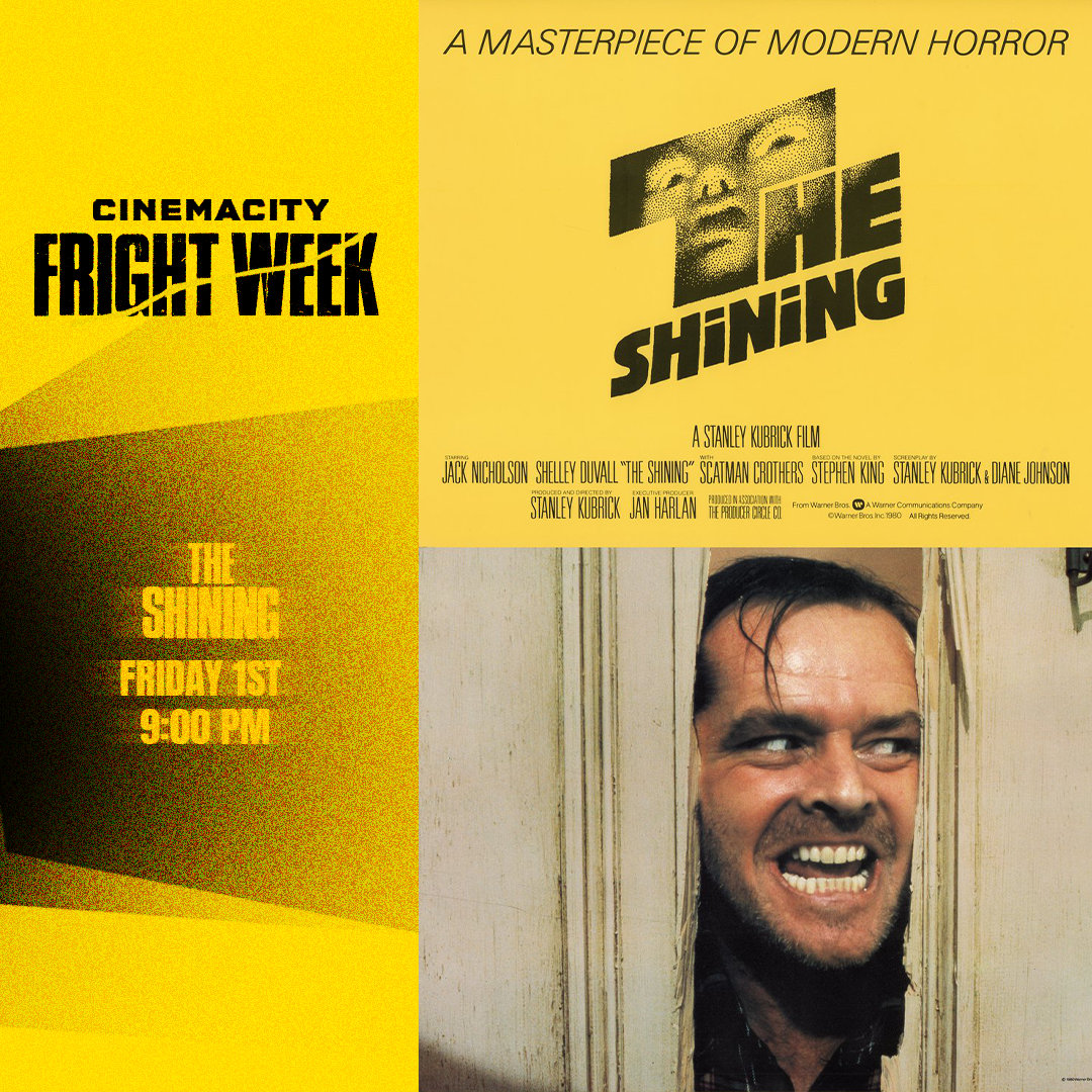 The Shining: Friday 1st  9:00pm