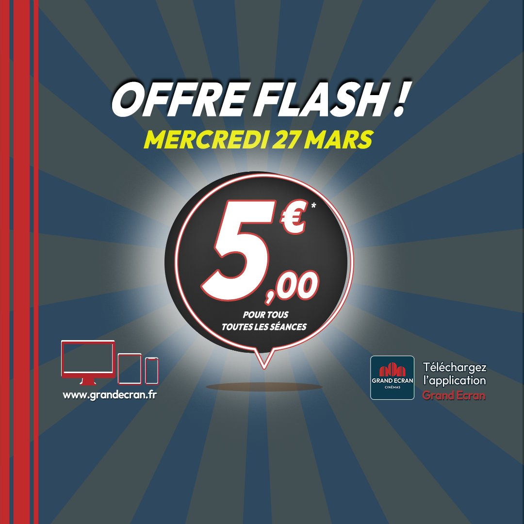 Offre flash - 5€/la place le mercredi 27 mars !