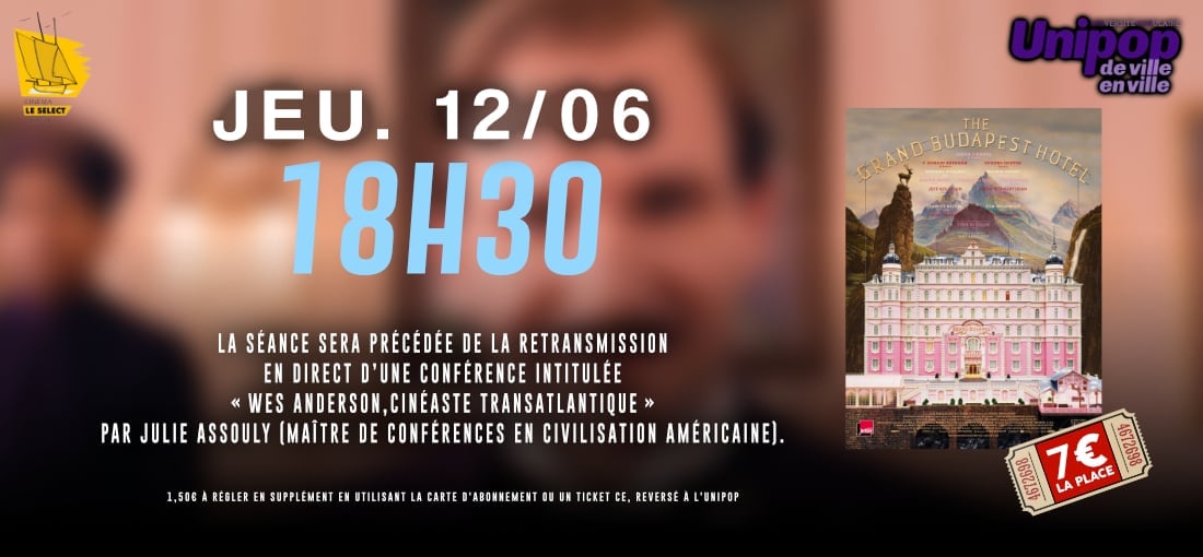 UNIPOP : THE GRAND BUDAPEST HOTEL