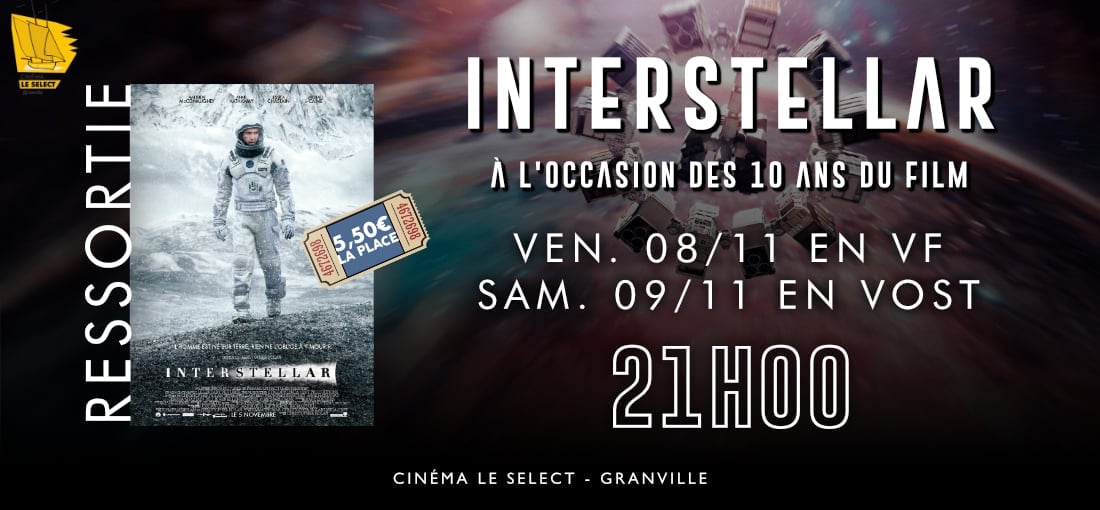 INTERSTELLAR: RESSORTIE ANNIVERSAIRE DES 10 ANS