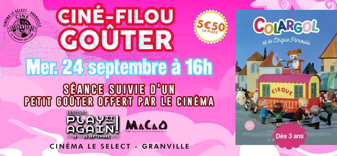 CINÉ-GOÛTER: COLARGOL ET LE CIRQUE PIMOULU