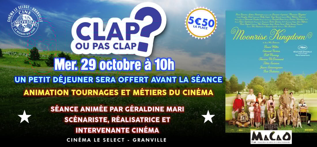 CLAP OU PAS CLAP: MOONRISE KINGDOM