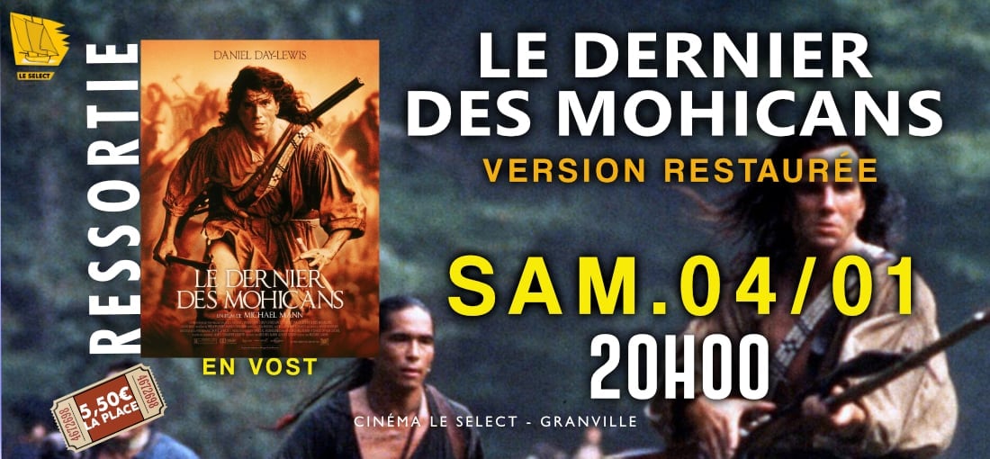 RESSORTIE : LE DERNIER DES MOHICANS