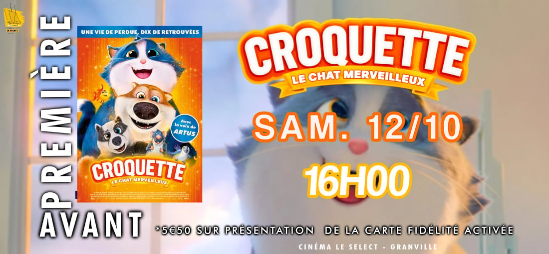 AVANT-PREMIÈRE : CROQUETTE LE CHAT MERVEILLEUX