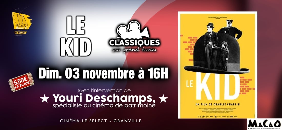 LE KID: CLASSIQUE SUR GRAND ÉCRAN