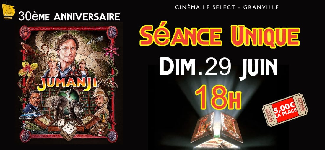 SÉANCE SPÉCIALE : JUMANJI