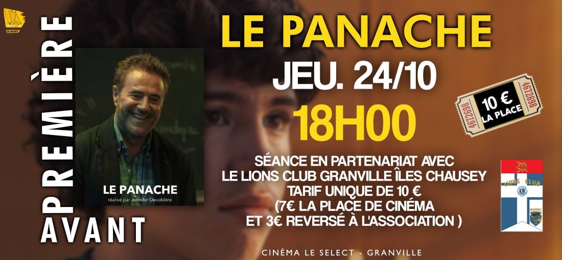 LE PANACHE: AVANT-PREMIÈRE