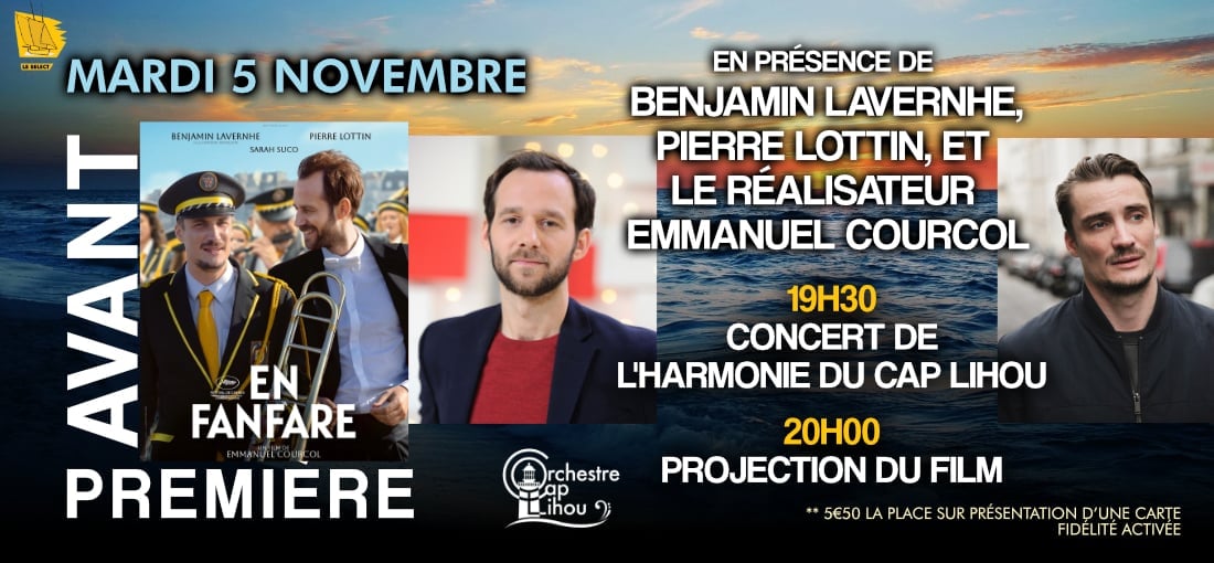 EN FANFARE: AVANT-PREMIÈRE EN PRÉSENCE DE BENJAMIN LAVERNHE ET PIERRE LOTTIN