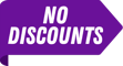 No discounts
